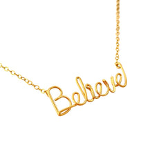 Load image into Gallery viewer, Believe Necklace. 14k Gold Filled Believe Script Necklace.
