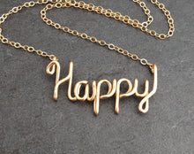 Load image into Gallery viewer, Gold Happy Necklace. 14k Gold Filled Script Wire Happy Necklace. Happy Necklace. Boho Chic Yoga Inspired Gold Handmade Necklace.
