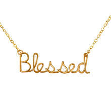 Load image into Gallery viewer, Blessed Necklace. Custom Gold or Silver Blessed Script Necklace. Wire Blessed Necklace. Spiritual Jewelry. Spiritual Religious Necklace.
