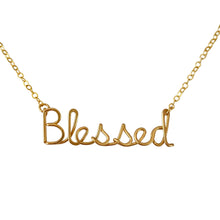 Load image into Gallery viewer, Blessed Necklace. Custom Gold or Silver Blessed Script Necklace. Wire Blessed Necklace. Spiritual Jewelry. Spiritual Religious Necklace.
