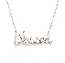 Load image into Gallery viewer, Blessed Necklace. Custom Blessed Script Necklace. Gold or Silver Wire Blessed Necklace. Spiritual Jewelry. Spiritual Religious Necklace.
