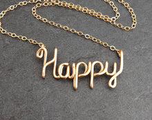 Load image into Gallery viewer, Gold Happy Necklace. 14k Gold Filled Script Wire Happy Necklace. Boho Chic Yoga Inspired Gold Handmade Necklace.
