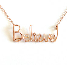 Load image into Gallery viewer, Rose Gold Believe Necklace. 14k Pink Gold Filled Believe Necklace. Faith Spiritual Religious Necklace
