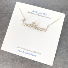 Load image into Gallery viewer, Trailblazer Necklace. Gold or Silver Trailblazer Script Wire Necklace. High Quality Handmade Necklace
