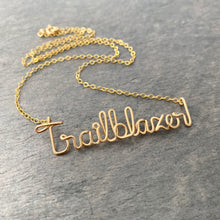 Load image into Gallery viewer, Trailblazer Necklace. Gold or Silver Trailblazer Script Wire Necklace. High Quality Handmade Necklace
