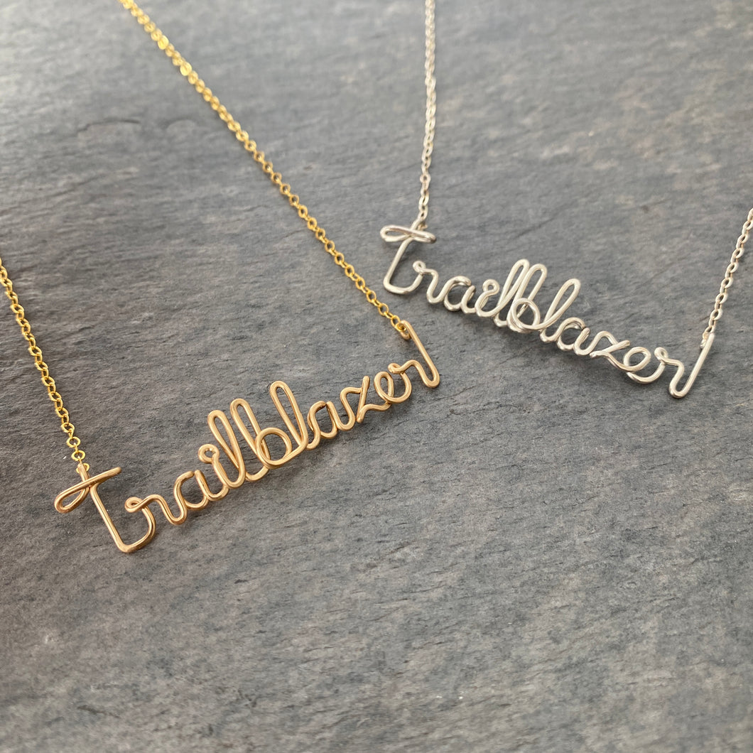 Trailblazer Necklace. Gold or Silver Trailblazer Script Wire Necklace. High Quality Handmade Necklace